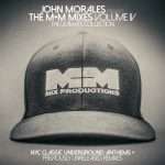 John Morales presents M+M Mixes Vol.4 on BBE