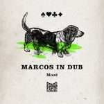 Marcos in Dub – Mood on Poker Flat Recordings