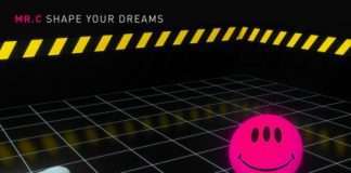 Listen : Mr.C – Shape Your Dreams Remixes