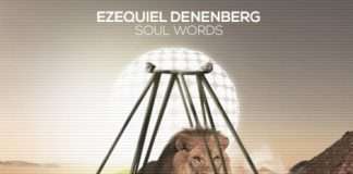 Premiere : Ezequiel Denenberg – Soul Words (Stage Van H Groovy Soul Mix)