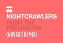 Nightcrawlers – Push The Feeling On (Novado Remix)(free download)