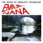 Emilie Nana – The Reign Of Obsolete Technology (inc.Simbad & Crowdpleaser Remix)on BBE