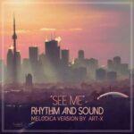 Rhythm And Sound – See Mi (Melodica Version)(free download)