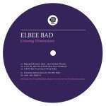 Listen : Elbee Bad – Crossing Dimensions on Thema Recordings