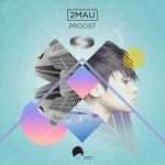 Track of the Day : 2Mau – Haarlem