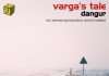 Premiere : Dangur – Varga’s Tale