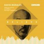 Exclusive Premiere : David Morales – Believe (DJ Spen & Michele Chiavarini Harmonica Dub)