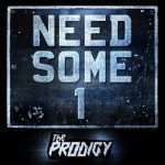 The Prodigy – Need Some1 (video preview)