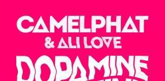 Listen : CamelPhat & Ali Love ‘Dopamine Machine’