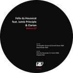 Felix Da Housecat feat. Jamie Principle & Clarian ‘Believe’ EP (Offline)