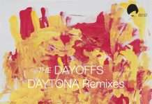 Premiere : The Dayoffs – Illusion (Daytona Dreamy Boy Dub)
