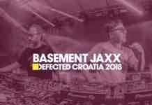 Basement Jaxx – Live from Defected Croatia 2018