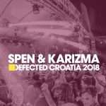 Watch : Spen & Karizma – Live from Defected Croatia 2018