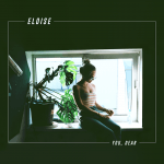 Introducing : Eloise – with debut track ‘You, Dear’