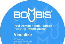 Paul Donton & Rob Pearson featuring Robert Owens “Visualize (inc. Orlando Voorn, Alexi Delano and Clive Henry & Alex Jann remixes)” on Bombis