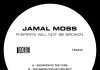 Jamal Moss “R-Spirits Will Not Be Broken EP” (Tuskegee Music)