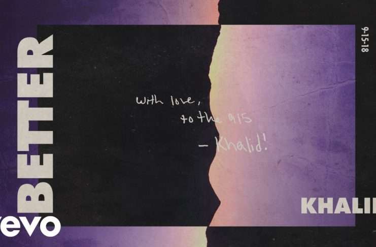 Khalid – Better (Audio)