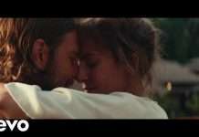 Lady Gaga, Bradley Cooper – Shallow (A Star Is Born)(Video)
