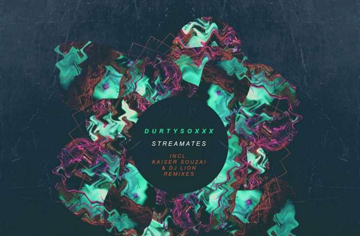 Premiere : Durtysoxxx – Streamates (Kaiser Souzai Remix)