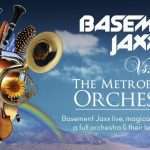 Basement Jaxx Vs. The Metropolitan Orchestra LIVE , Australia Tour 2019