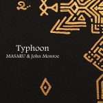 Premiere : Masaru and John Monroe -Typhoon (SIX of NINE Remix)(Totem Traxx)