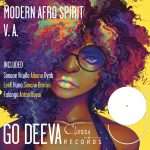 Modern Afro Spirit (Go Deeva Records Classy) feat Simone Vitullo, Anton Boyar & Aloona, Simone Burrini, Falanga and more