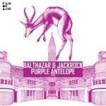 Balthazar & JackRock – Purple Antelope (Filth on Acid)