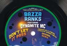 Listen : Bazza Ranks ft Dynamite MC – Dont Let It Pass