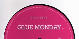 DJ Octopus – Glue Monday EP