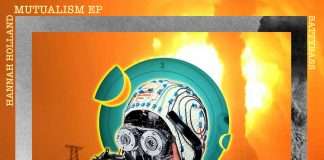 Hannah Holland – Mutualism EP (incl.Joyce Muniz, The Carry Nation and Alinka remixes)