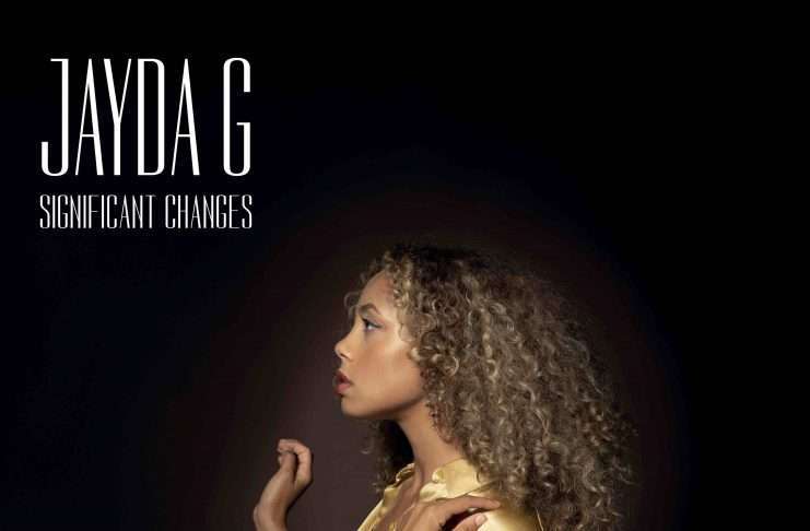 Jayda G announces debut album “Significant Changes” via Ninja Tune on 22nd March 2019/Hear “Leave Room 2 Breathe”