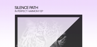 Silence Path – In Perfect Harmony EP (incl. Powel, Quatri and Yoni Yarchi Remixes) (Loot Recordings)