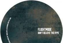 Flightmode – Don’t Believe The Hype EP (Play It Say It)