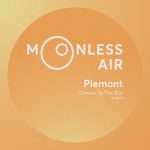 Piemont – Closest To The Sun (Moonless Air)
