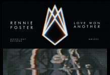 Moonlight Records pres.Rennie Foster – Love Won Another(Kris Schultz and Jon Delerious Remix)