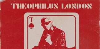 Listen : Theophilus London – Whiplash (feat. Tame Impala)