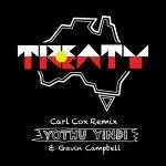 Carl Cox has delivered a cracking update of Yothu Yindi’s iconic global dancefloor filler ‘Treaty’