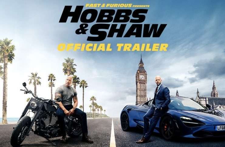 Fast & Furious Presents: Hobbs & Shaw (Official Trailer)