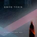 Listen : Amon Tobin’s “Vipers Follow You”