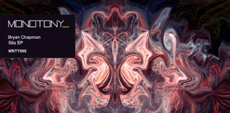 Bryan Chapman ‘Sila EP’ (Monotony)