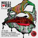 Jay Blakk- No Formula Remixes (incl. Barbuto, Fred Everything, Lee Curtiss, Supernova Remixes)(Music is 4 Lovers)