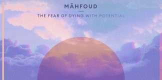 The multi-talented artist Mâhfoud is to release his much anticipated debut album ‘The Fear Of Dying With Potential’ on Klassified Records