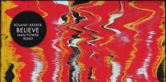 Roland Leesker – Believe (Man Power Remix)(Get Physical Music)