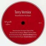 Premiere : Terry Vernixx – Reconstruction Has Begun (Graeme Byous Remix)
