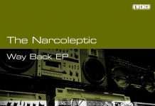 The Narcoleptic ‘Way Back’ EP on Kwench Records