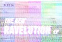 Type 303 – The New Ravelution: Remixed EP (incl.Gnork, Timothy Clerkin,Thomaas Banks,Shun remixes)