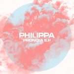 Philippa – Pronoia EP