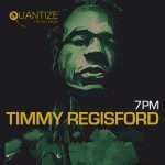 Timmy Regisford to release new LP ‘7pm’ on DJ Spen’s Quantize Recordings