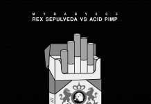 Rex Sepulveda vs. Acid Pimp “My Baby 003” (My Baby Records)
