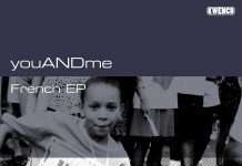 youANDme ‘French’ EP on Kwench Records